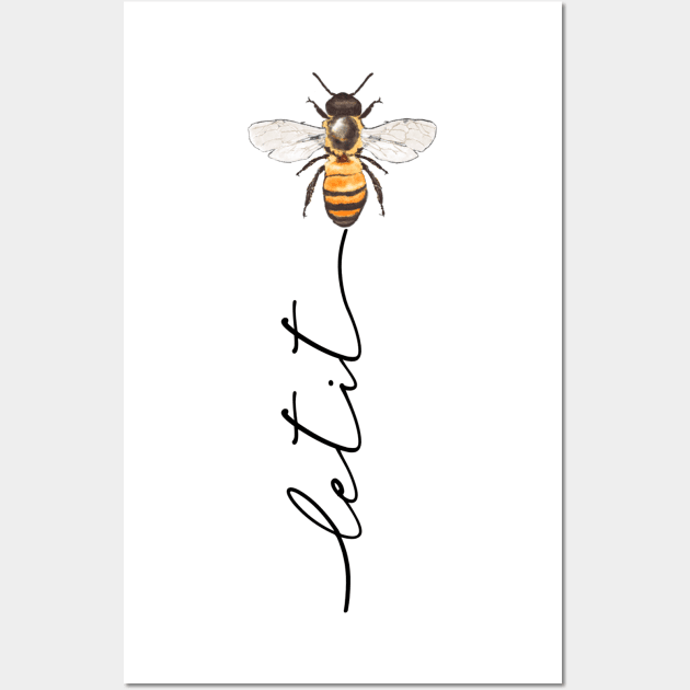 "let it bee, let it bee.." - gift idea for beekeepers, lovers, fans, honey lovers, birthday, christmas gifts, save the bees, save the earth, greenpeace, climate change, global warming actitivist gifts, best, popular, trending, gifts, Wall Art by Fanboy04